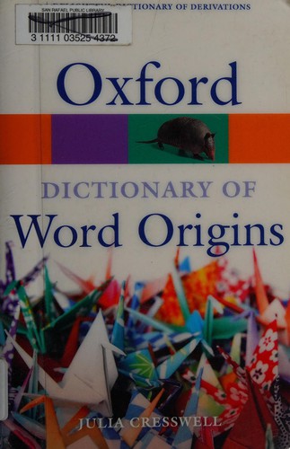 Cover for Oxford dictionary of word origins