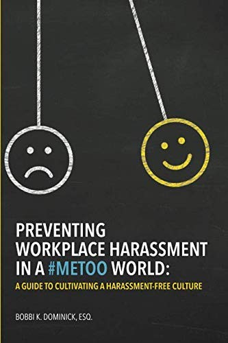 Cover for Preventing Workplace Harassment in a #MeToo World