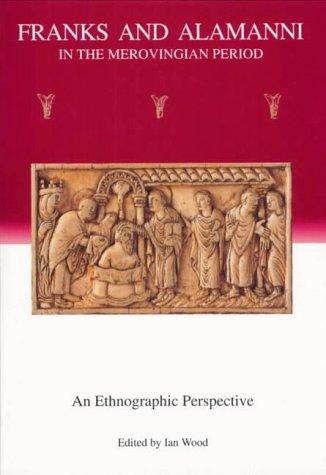 Cover for Franks and Alamanni in the Merovingian Period