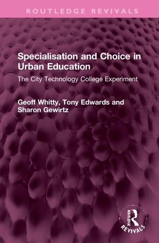 Cover for Specialisation and Choice in Urban Education