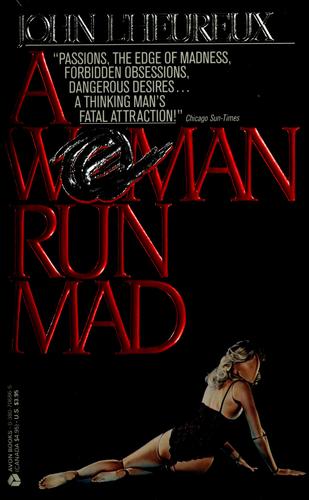 Cover for A woman run mad