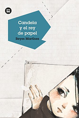 Cover for Candela y el rey de papel