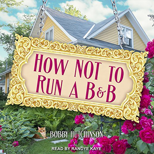 Cover for How Not To Run A B&B