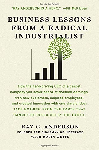 Cover for Business Lessons from a Radical Industrialist