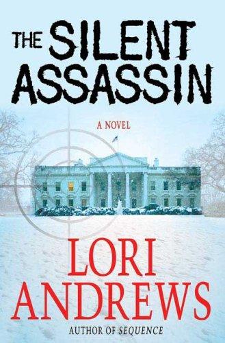 Cover for The Silent Assassin (A Dr. Alexandra Blake Novel)