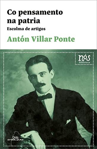 Cover for Co pensamento na patria. Escolma de artigos