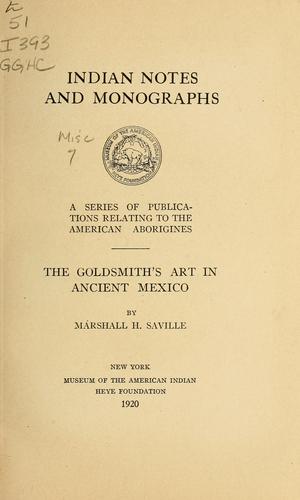 Cover for The goldsmith's art in ancient Mexico