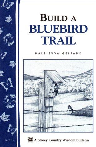 Cover for Build a bluebird trail