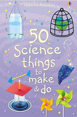Cover for 50 Science Things To Make Do