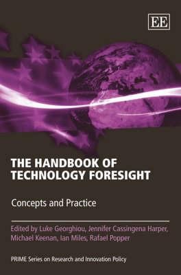 Cover for The Handbook Of Technology Foresight Concepts And Practice