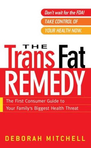 Cover for The trans fat remedy