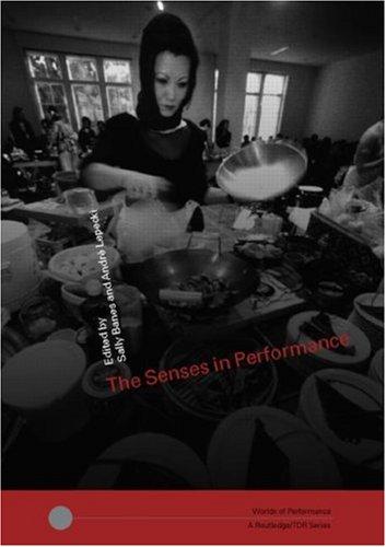Cover for The Senses in Performance (Worlds of Performance)