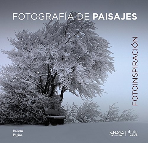 Cover for Fotoinspiración. Fotografía de paisajes
