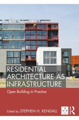 Cover for Residential Architecture As Infrastructure