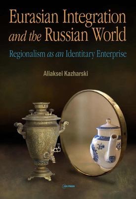 Cover for Eurasian Integration and the Russian World