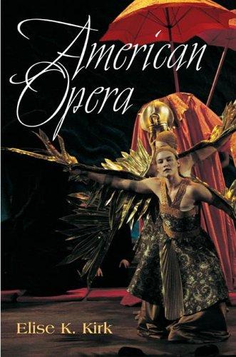 Cover for American Opera (Music in American Life)