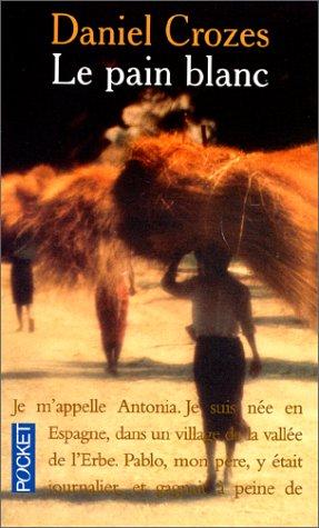 Cover for Le pain blanc