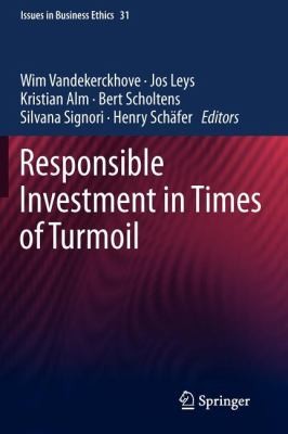 Cover for Responsible Investment in Times of Turmoil
            
                Issues in Business Ethics