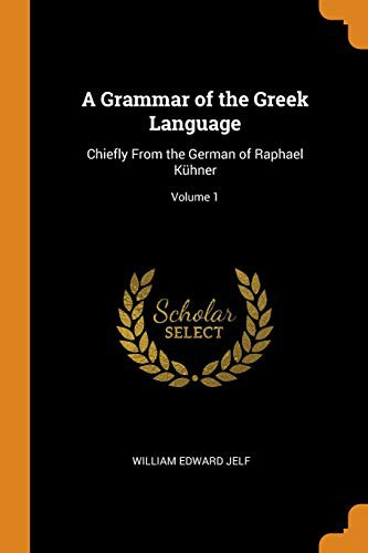 Cover for A Grammar of the Greek Language