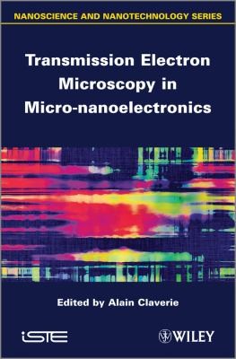 Cover for Transmission Electron Microscopy In Micronanoelectronics