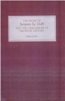 Cover for The work of Jacques Le Goff and the challenges of medieval history