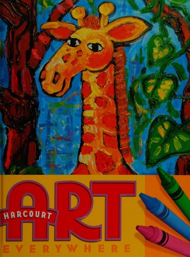 Cover for Hartcourt Art Everywhere [Grade 4]