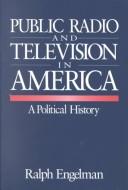 Cover for Public radio and television in America