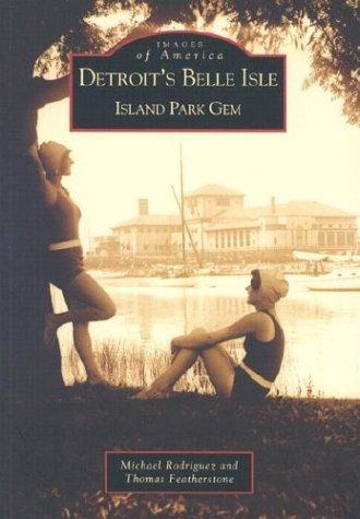 Cover for Detroit's Belle Isle