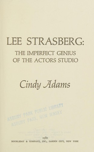 Cover for Lee Strasberg, the imperfect genius of the Actors Studio