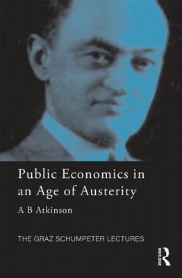 Cover for Public Economics In An Age Of Austerity