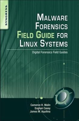 Cover for Malware Forensics Field Guide for Linux Systems