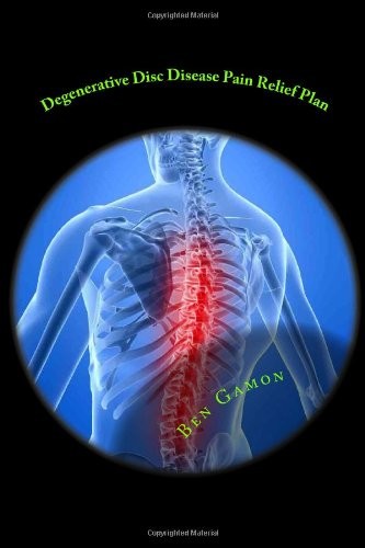Cover for Degenerative Disc Disease Pain Relief Plan