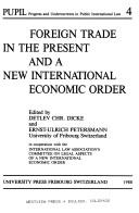 Cover for Foreign trade in the present and a new international economic order