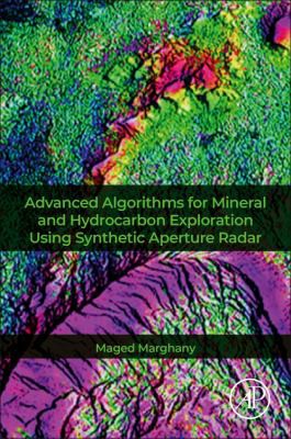 Cover for Advanced Algorithms for Mineral and Hydrocarbon Exploration Using Synthetic Aperture Radar