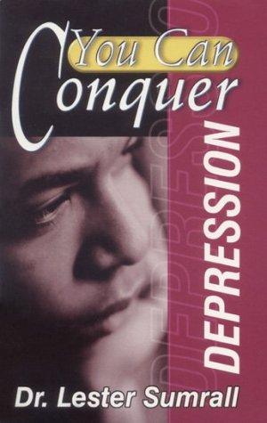 Cover for You Can Conquer Depression