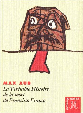 Cover for La véritable histoire de la mort de Francisco Franco