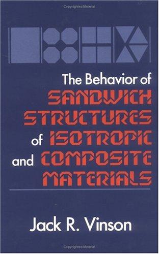 Cover for The behavior of sandwich structures of isotropic and composite materials