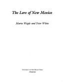 Cover for The lore of New Mexico