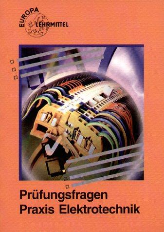 Cover for Prüfungsfragen Praxis Elektrotechnik.