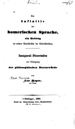 Cover for Der Infinitiv der homerischen Sprache: Ein Beitrag zu seiner Geschichte im griechischen