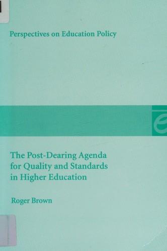 Cover for The Post-Dearing Agenda for Quality and Standards in Higher Education (Perspectives on Education Policy)
