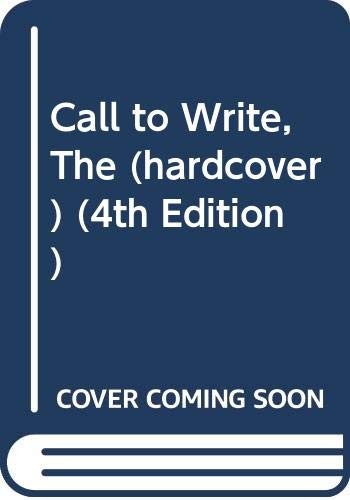 Cover for Call to Write, The (hardcover) (4th Edition)