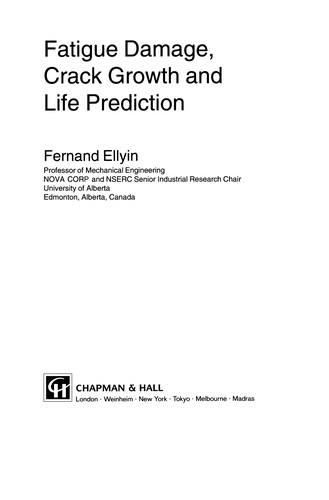 Cover for Fatigue Damage, Crack Growth and Life Prediction