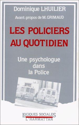 Cover for Les policiers au quotidien