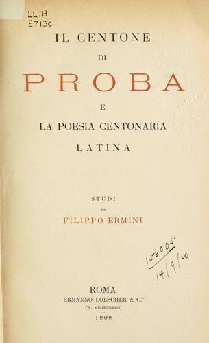 Cover for Il Centone di Proba e la poesia Centonaria latina.