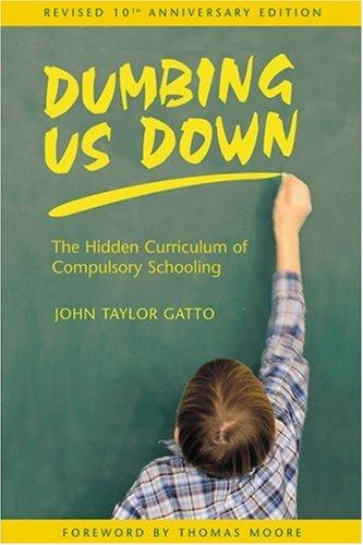 Cover for Dumbing Us Down