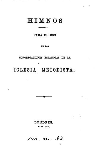 Cover for Himnos para el uso de las congregaciones españolas de la Iglesia metodista