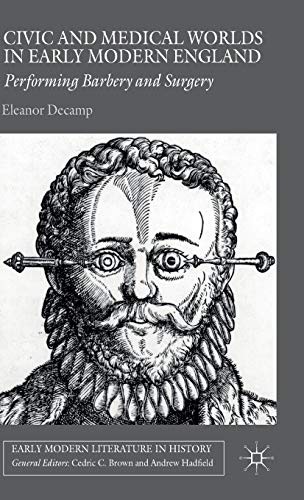 Cover for Civic and Medical Worlds in Early Modern England