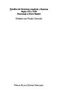Cover for Estudios de literatura española y francesa, siglos XVI y XVII