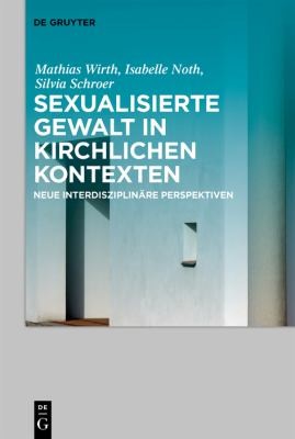 Cover for Sexualisierte Gewalt in Kirchlichen Kontexten